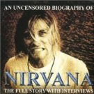 nirvana - uncovered : uncensored biography CD ltd. ed. 1999 shadows music UK new