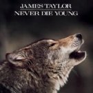 james taylor - never die young CD 1988 CBS columbia used like new james taylor - never die young CD 1988 CBS columbia used like new