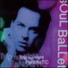 soul ballet - trip the night fantastic CD 1998 countdown used mint