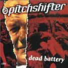 pitchshifter - dead battery part 1 CD single 2000 MCA 3 tracks used like new