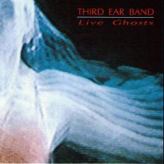 third ear band - live ghosts CD 1993 Materiali Sonori used mint