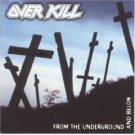 over kill - from the underground and below CD 1997 CMC international BMG used like new