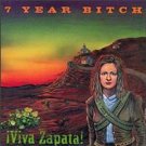 7 year bitch - viva zapata! CD 1994 C/Z used mint
