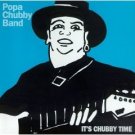 popa chubby band - it's chubby time CD 1996 prime CD laughing bear records used