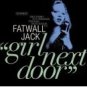 fatwall jack - girl next door CD 1999 sheerness used mint