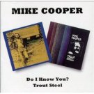 mike cooper - do i know you / trout steel CD 2-discs 1995 BGO brand new mike cooper - do i know you / trout steel CD 2-discs 1995 BGO brand new