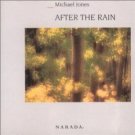 michael jones - after the rain CD 1988 narada BMG Direct used mint