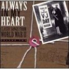 always in my heart - classic songs from world war II volume two CD RCA new 07863 66703-2