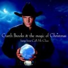 garth brooks & the magic of christmas - songs from call me claus CD 2001 capitol used mint garth brooks & the magic of christmas - songs from call me claus CD 2001 capitol used mint