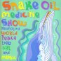 snake oil medicine show - snake oil medicine show CD little king records new