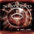 submersed - in due time CD 2004 wind up used mint