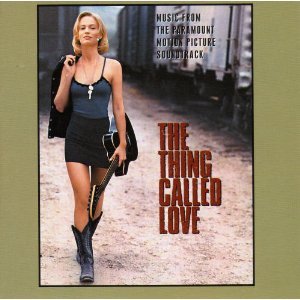 thing called love - music from the motion picture soundtrack CD 1993 giant sony used mint