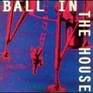 ball in the house - ball in the house CD 1999 used mint