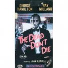 dead don't die - george hamilton ray milland VHS 1985 goodtimes 74 minutes used