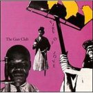 gun club - fire of love CD 1981 1993 rhino slash used mint gun club - fire of love CD 1981 1993 rhino slash used mint