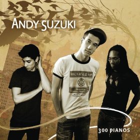 andy suzuki - 300 pianos CD 2009 used