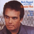 merle haggard and the strangers - branded man CD 2001 capitol used mint merle haggard and the strangers - branded man CD 2001 capitol used mint