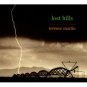 terence martin - lost hills CD digipak 2005 good dog new factory sealed