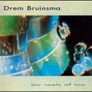 drem bruinsma - six reels of joy CD 1991 materiali sonori 21 tracks used mint