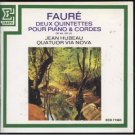 faure deux quintettes pour piano & cordes - hubeau & quatuor via nova CD erato used mint