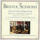 Bristol Sessions Historic Recordings from Bristol Tennessee CD 2-discs 1991 CMF Bristol Sessions Historic Recordings from Bristol Tennessee CD 2-discs 1991 CMF