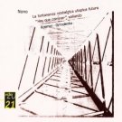 luigi nono - La lontanaza & Hay que caminar CD 1992 DG germany new