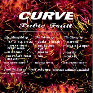 curve - pubic fruit CD 1992 anxious charisma 13 tracks used like new V2-86531