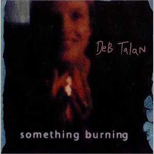 deb talan - something burning CD 2000 used mint
