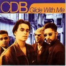 CDB - glide with me CD 1995 midnight epic used mint