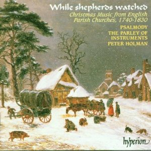 While Shepherds Watched - holman CD 1996 hyperion 1999 MHS new