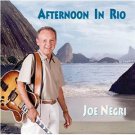 joe negri - afternoon in rio CD 1999 jazz mcg used