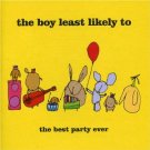 the boy least likely to - best party ever CD 2005 too young to die used the boy least likely to - best party ever CD 2005 too young to die used