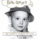 dino dimuro - simple chance of life CD 1995 dimuro tapes 15 tracks used mint