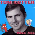 tom cotter - wise ass CD signed by the artist on the back of the front liner used like new tom cotter - wise ass CD signed by the artist on the back of the front liner used like new
