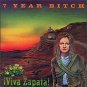 7 year bitch - viva zapata CD 1994 C/Z records used mint