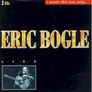 eric bogle live i wrote this wee song ... CD 2-discs 1994 greentrax scotland new eric bogle live i wrote this wee song ... CD 2-discs 1994 greentrax scotland new