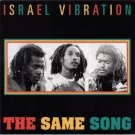 israel vibration - the same song CD 1996 RAS new factory sealed israel vibration - the same song CD 1996 RAS new factory sealed