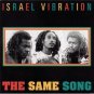 israel vibration - the same song CD 1996 RAS new factory sealed
