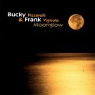 bucky pizzarelli & frank vignola - moonglow CD 2005 Hyena records 16 tracks used mint