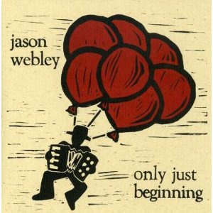 jason webley - only just beginning CD 2004 11 Records used mint