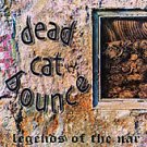 dead cat bounce - legends of the nar CD 2001 chonsky 11 tracks used mint