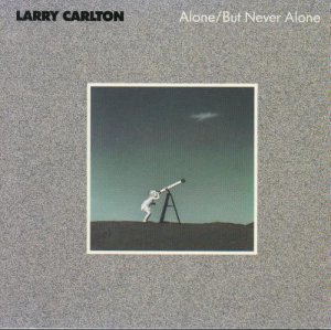 larry carlton - alone but never alone CD 1986 MCA used like new