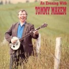 tommy makem - an evening with tommy makem CD 1993 shanachie used mint tommy makem - an evening with tommy makem CD 1993 shanachie used mint