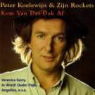 kom van dat dak af - peter koelewijn & zijn rockets CD 1998 polymedia polygram rotation new kom van dat dak af - peter koelewijn & zijn rockets CD 1998 polymedia polygram rotation new