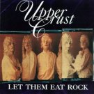 upper crust - let them eat rock CD 1995 upstart used mint