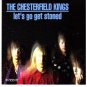 chesterfiled kings - let's go get stoned CD 1994 mirror used mint