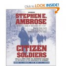 stephen e. ambrose - citizen soldiers audio CD 5-discs 1997 Simon & Schuster Audio 5-hours used mint