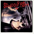 school of fish - school of fish CD 1991 capitol 11 tracks used like new CDP7945572