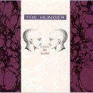 the hunger - leave me alone CD 1991 alpha international used mint the hunger - leave me alone CD 1991 alpha international used mint