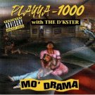 playya 1000 with the d'kster - mo' drama CD 1994 small town 14 tracks used mint